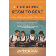 Creating Room to Read by ''John Wood''